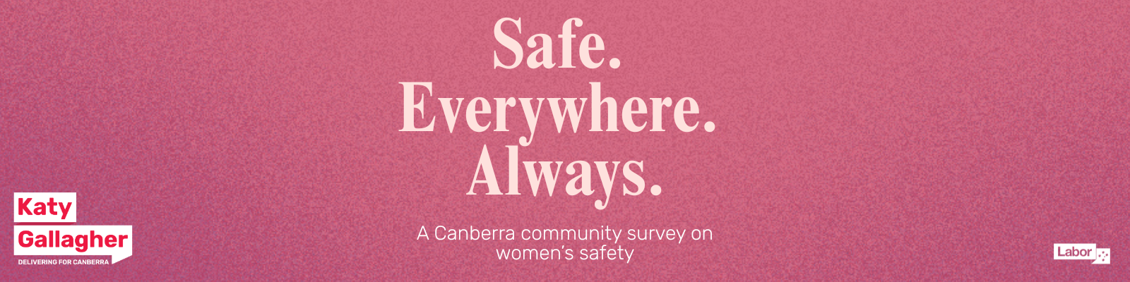 Safe. Everywhere. Always. | A Canberra Community Survey                                                                                                                                                                    Main Image